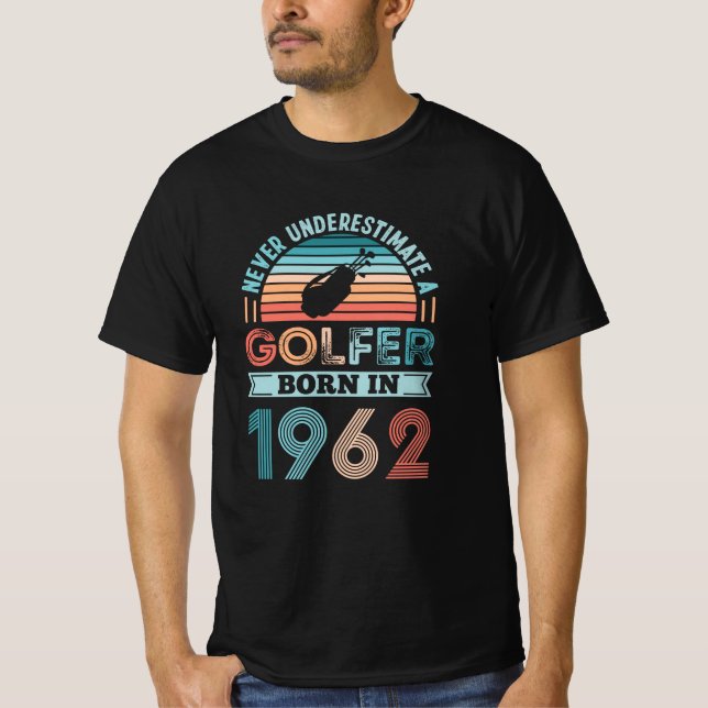 Golfer född 1962 Golfing 60 Birthday Gift Pappa T Shirt (Framsida)
