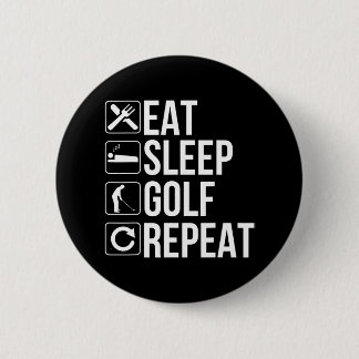Golfer Funny Eat Sviloläge Golf Repeat Knapp