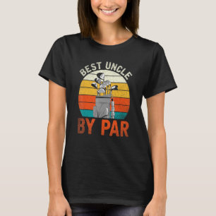 Golfer Golfing Golf Klubb Best farbror by Par Retr T Shirt