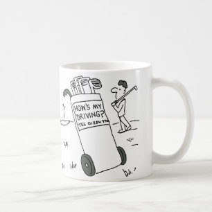 Golfer har skrivit "Hur är min körning?" Kaffemugg