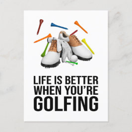 Golfer-livet är bättre när du är golfspelare vykort