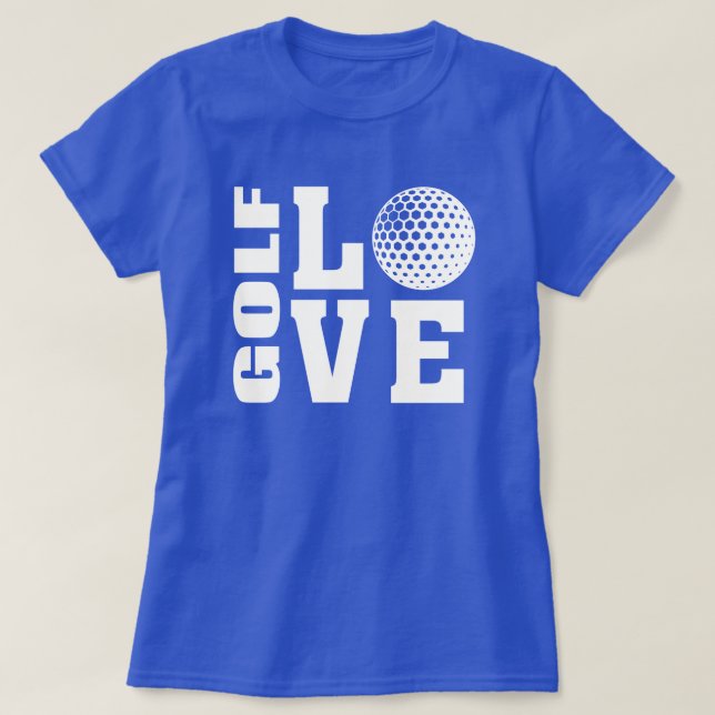 Golfer's Golf Kärlek Golfing T-shirt (Design framsida)