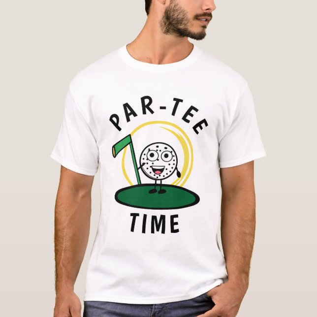 Golfers Par-Tee Time T Shirt (Framsida)