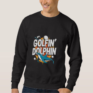 Golfin'Dolphin Golfer Dolphin Funny Lång Ärmad Tröja