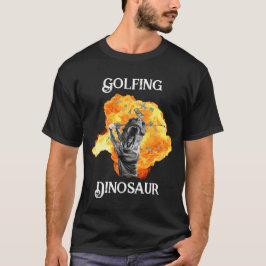 Golfing Dinosaur - Golf T-Shirt