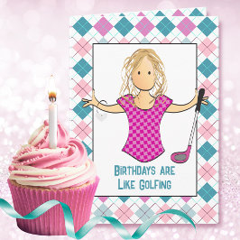 Golfing Female Tecknad Funny Say Sassy Birthday Kort