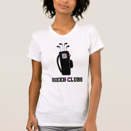 GOLFING- Golf-Klubbar, drottning av Klubbar T Shirt