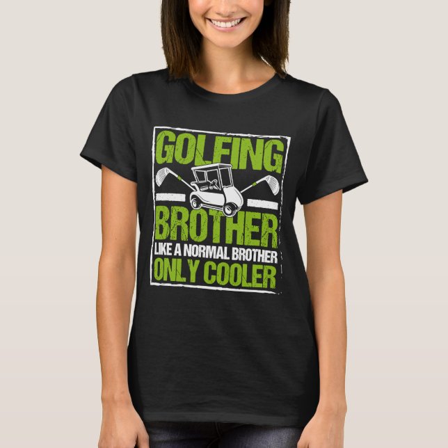 Golfing Golf Player Coach Golfer Brother 3 T Shirt (Framsida)