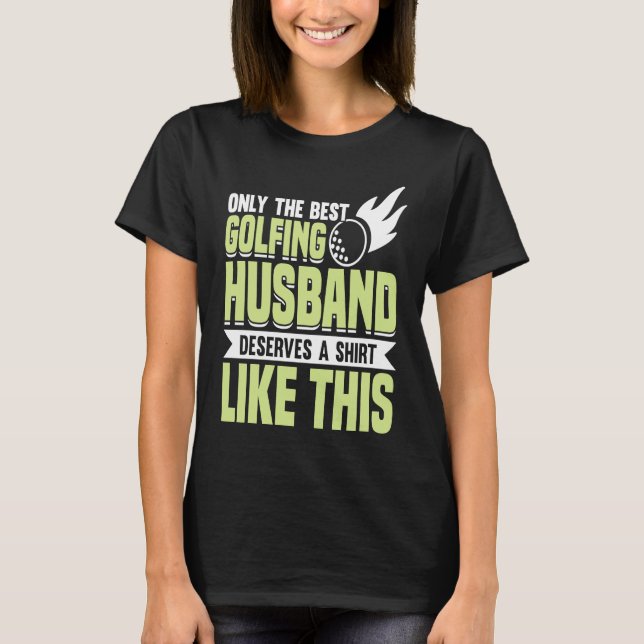 Golfing Golf Player Coach Golfer Make 1 T Shirt (Framsida)