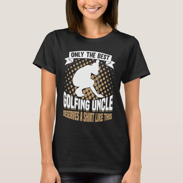 Golfing Golf Player Coach Golfer Uncle T Shirt (Framsida)
