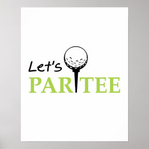Golfing Golfer Låt oss Par Golf Funny Party Poster