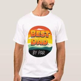Golfing Golfer Pappa Best Pappa per par T Shirt
