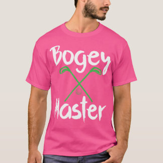 Golfing Humor Bogey Master Golf Klubbs Golfer T Shirt