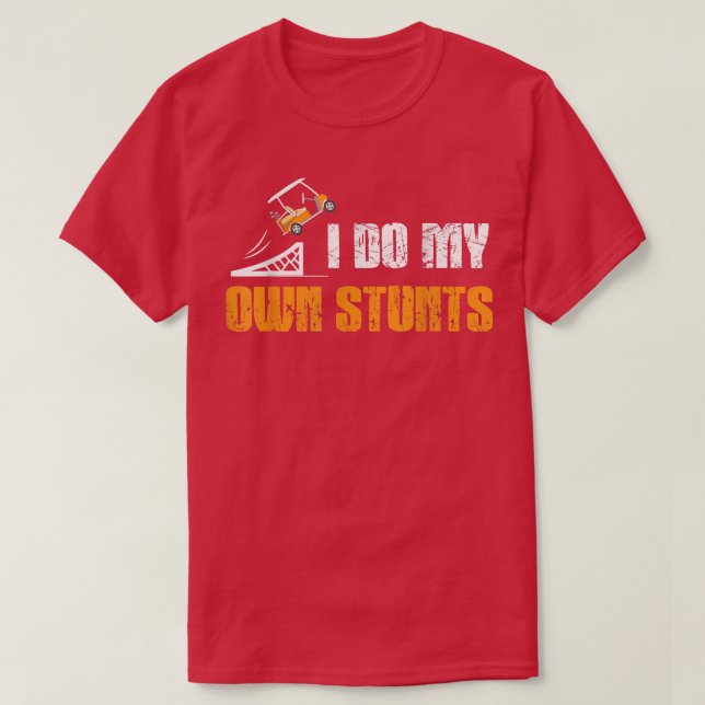 Golfing jag gör mina egna stenar Golf Cart Golf Pl T Shirt (Design framsida)