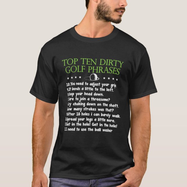 Golfing Top Ten Dirty Golf Phrases Gag Golf Player T Shirt (Framsida)