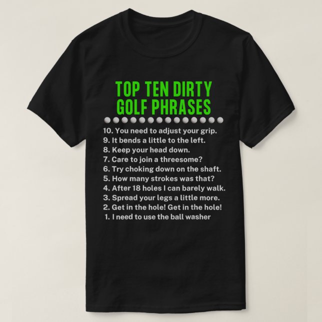 Golfing Top Ten Dirty Golf Phrases Gag Golf Player T Shirt (Design framsida)