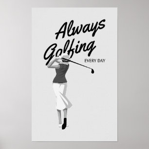 Golfning varje dag - Golf-utskrift Poster