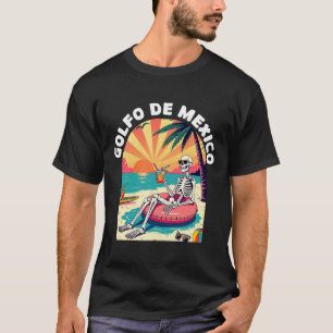 Golfo de Mexiko Viva Mexiko Bukt i Mexiko Souveni T Shirt