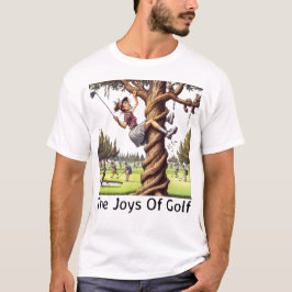Golfs Joys - Golf T-Shirt