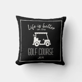 Golfspelare Golfbana Citat Livet Är Bättre Svart Kudde