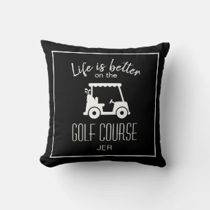 Golfspelare Golfbana Citat Livet Är Bättre Svart Kudde