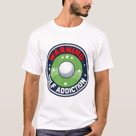 Golfvarning Allvarligt Missbruk Rolig Golfare T Shirt