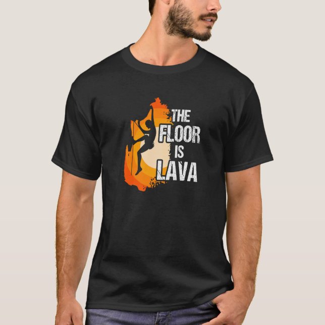 Golv är Lava-klätteruppdämning för extrema sportar T Shirt (Framsida)