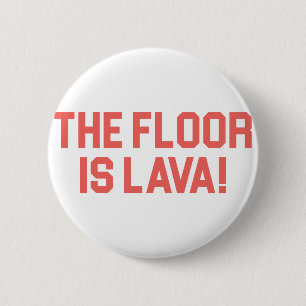 Golv är Lava Knapp