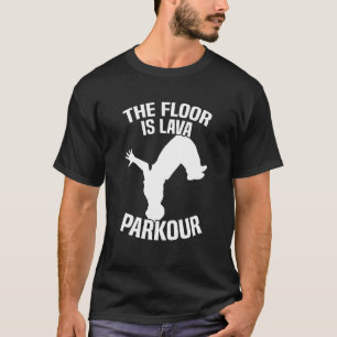 Golv är Lava Parkour T Shirt