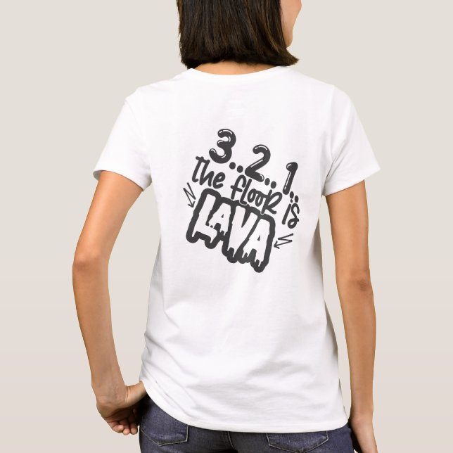 Golv är lava spel kul t shirt (Baksida)