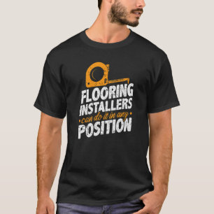 Golvinstallatörer kan göra det oavsett placeringsk t shirt