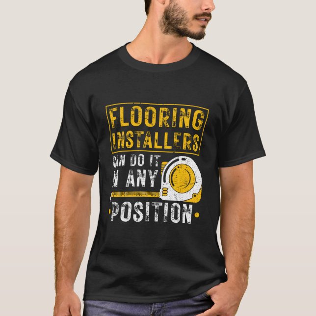 Golvläggare Alla Positioner Golvinstallation T Shirt (Framsida)