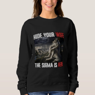 Göm din hustru Sigma är här Lårvarg Wo T Shirt