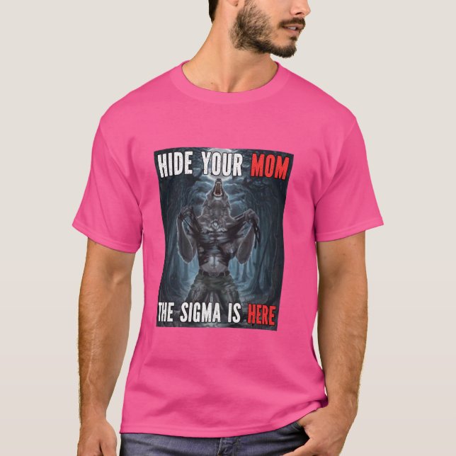Göm ditt Mamma Sigma Funny Alpha Werevargs Varg Me T Shirt (Framsida)