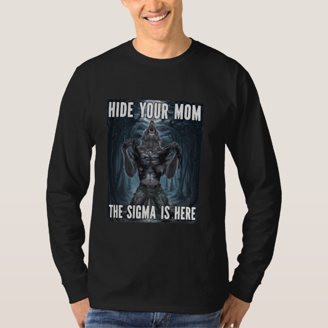 Göm ditt Mamma Sigma Funny Alpha Werevargs Varg Me T Shirt (Framsida)