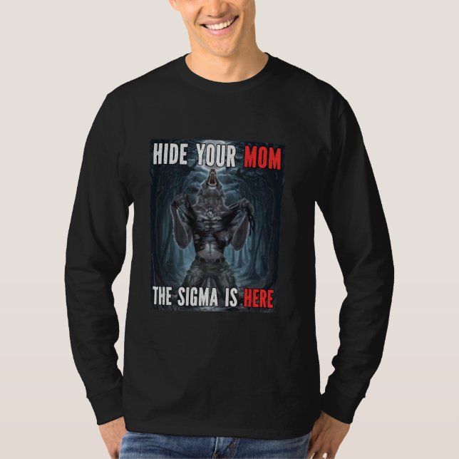 Göm ditt Mamma Sigma Funny Alpha Werevargs Varg Me T Shirt (Framsida)