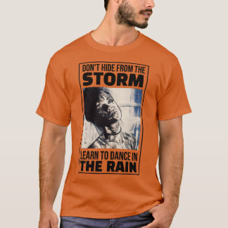 Göm inte från Storm Lär att dansa i Rai T Shirt
