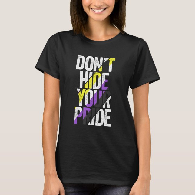 Göm inte Pridet som inte är binär Flagga-genderkat T Shirt (Framsida)