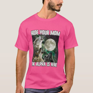 Göm Mamma att Alfa är här, en fin varulv T Shirt