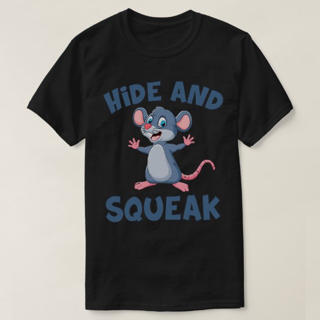 Göm Squeak Mouse Mice Funny Cute T Shirt (Design framsida)