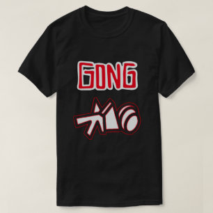 Gong T Shirt