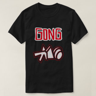 Gong T Shirt