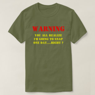GONNA SNAP EN DAG T SHIRT
