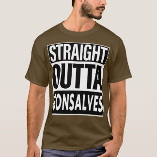 Gonsalves Namn Raka Outta Gonsalves 1 T Shirt
