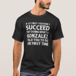 GONZALEZ Funny Surname Family Träd Birthday Reunio T Shirt<br><div class="desc">GONZALEZ Funny Surname Family Träd Birthday Reunion Idea T Shirt</div>