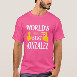 Gonzalez Surname Team Family Efternamn World's Bes T Shirt