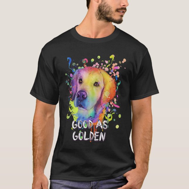 Good as Golden Motivational Quote Golden Retriever T Shirt (Framsida)