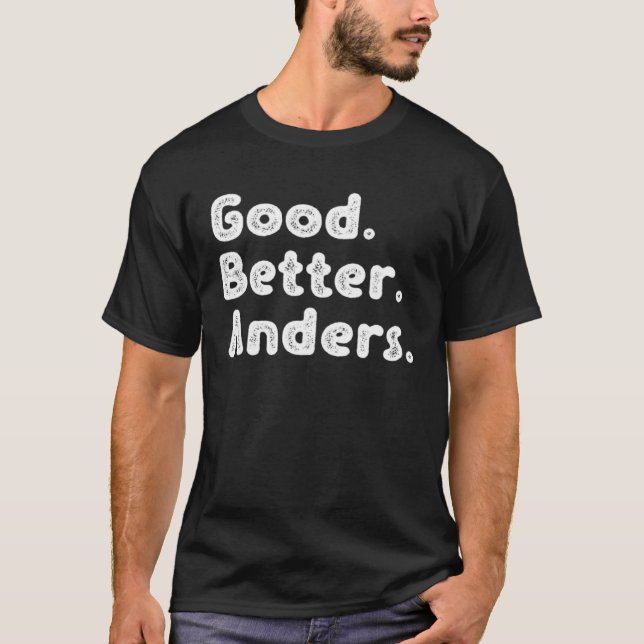 Good better Anders T Shirt (Framsida)