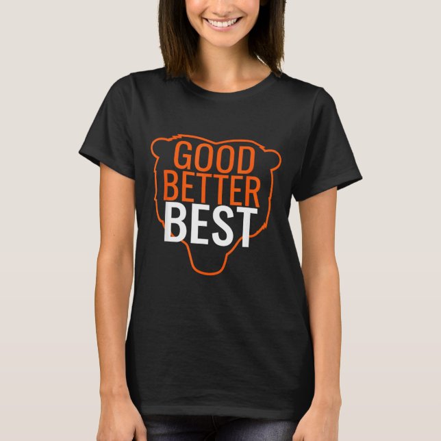 Good Better Bear Outline Motivation  T Shirt (Framsida)