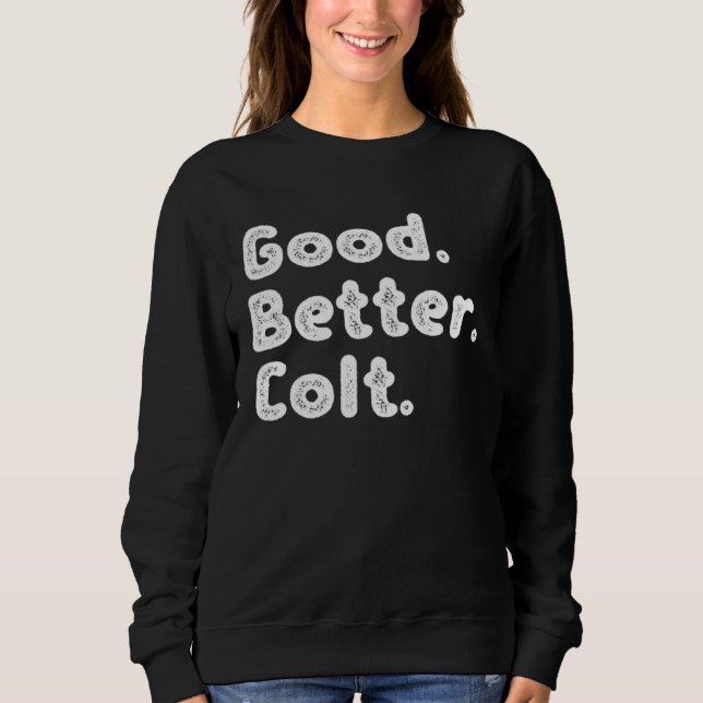Good better Colt T Shirt (Framsida)